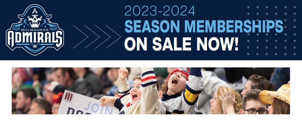 2023-24 Season Memberships - Milwaukee Admirals